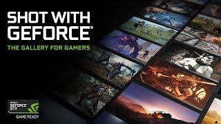 Introducing SHOT WITH GEFORCE, The Gallery For Gamers