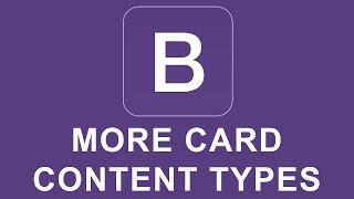 Bootstrap 4 Tutorial 22 - More Card Content Types