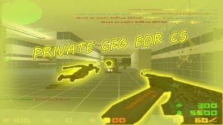 PRIVATE CFG FOR CSЧИТЕРСКИЙ КОНФИГAIM CFG