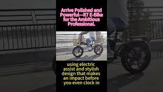 Arrive Polished and Powerful—R7 E-Bike for the Ambitious Professional.#miyazakir7 #ebike
