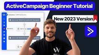 ActiveCampaign Tutorial for Beginners 2023 ▶️ NEW VERSION