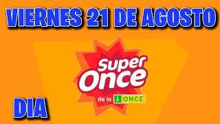 Resultado del Sorteo Triplex de la Once y Super Once de las 10 y las 12 del Viernes 21 de Agosto de