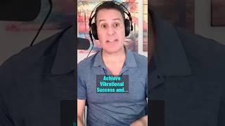Achieve Vibrational Success and Restore Harmony