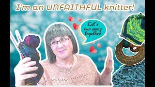 The REAL Reason I'm NOT a Monogamous Knitter