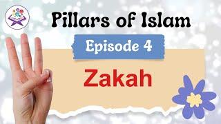 Episode 4 | Zakah | Pillars of Islam