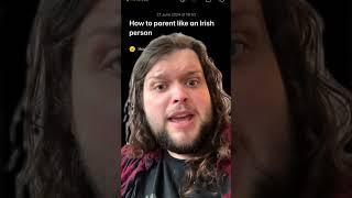 How to parent like an Irish person