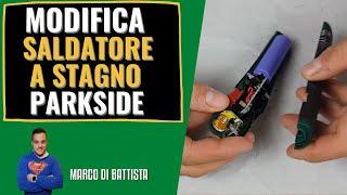 MODIFICA sul saldatore a stagno RICARICABILE Parkside. PLKA 4 A2