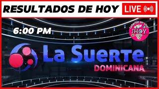 LA SUERTE DOMINICANA SORTEO  6 TARDE LA SUERTE EN VIVO HOY SABADO 8  FEBRERO  2025