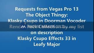 (REQUESTED) Requests from Vegas Pro 13 The Object Thingy