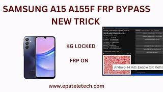 SAMSUNG A15 A155F U1,U2, FRP BYPASS NEW TRICK