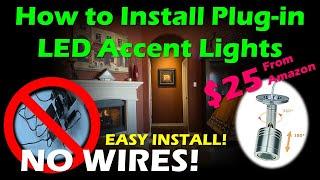 How to install Plug-in LED Accent lights with NO VISIBLE WIRES!