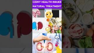 Kidneys health issues and natural treatment #healthy lifestyle#natura vibe guidance# viral  