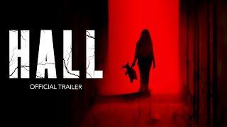 Hall (2021) | Official Trailer HD