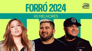 Playlist Forró 2024 - As Melhores | Ávine Vinny, Mari Fernandez e mais!