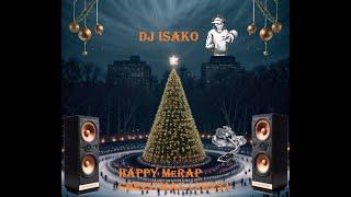DJ Isako - Happy MeRAP Christmas (2023)