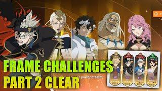 Frame Challenges Part 2 Clear | Black Asta Showcase | Black Clover M Season 14