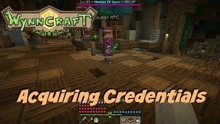 Wynncraft Gavel: Acquiring Credentials Quest Guide!