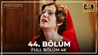 Muhteşem Yüzyıl 44. Bölüm (4K)