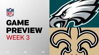 Philadelphia Eagles vs. New Orleans Saints | 2024 Week 3 Game Preview