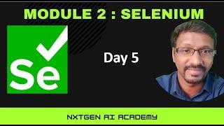 Day 5 | Selenium Module |  Selenium Introduction and Installation | Part 1