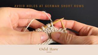 Avoid holes at German Short Rows - English