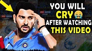 A Tribute to Yuvraj Singh which will make you CRY  | Emotional Cricket Video | Respect 2019