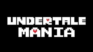 Undertale Mania