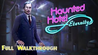 Let's Play - Haunted Hotel 8 - Eternity - Full Walkthrough