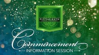 Commencement 2024 | Information Session