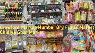 Crawford Market Mumbai Dry Fruit’s Market Chidiya Ghar Market