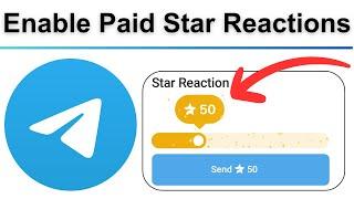 how to Enable Paid Star Reactions in telegram channel