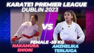 KARATE 1 PREMIER LEAGUE - DUBLIN 2023  NAKAMURA SHIORI (JPN) vs TERLIUGA ANZHELIKA (UKR)@karate55