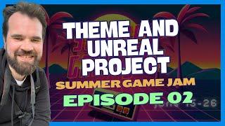 Episode 2 - Work on the theme and start the Unreal Engine project