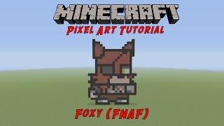 Minecraft Pixel Art Tutorial: Foxy (Five Nights At Freddy's)