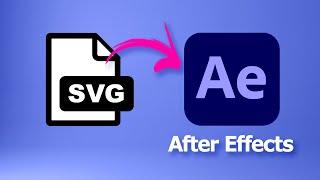 How to import SVG vector file into After Effects