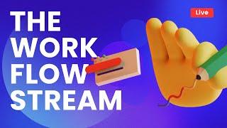 The Workflow Stream | Design Live Stream