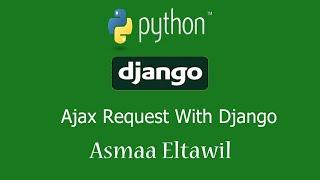 How to work with AJAX Request With Django