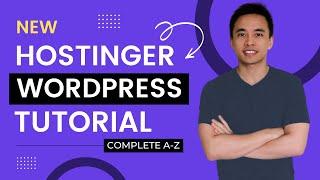 Hostinger Tutorial - Create a WordPress Website & Blog (Step by Step)