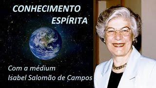 PROBLEMAS ESPIRITUAIS, VIDA EM FAMÍLIA, INSÔNIA, VIDAS PASSADAS... -- com Isabel Salomão de Campos