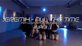 NABI Choreography / Jeremih - All The Time (Feat. Lil Wayne & Natasha Mosley)