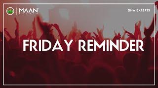 Friday reminder | Maan estate | DHA Experts