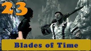 Прохождение Blades of Time (Клинки Времени) Часть 23.