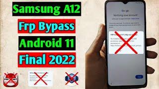 Final 2022 | Samsung A12 Frp Bypass/Reset Google Account Lock Android 11 | Samsung A12 Frp Unlock