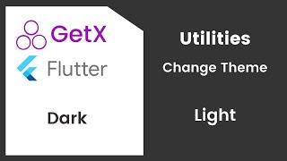 Change Theme (Light/Dark) | GetX | Flutter