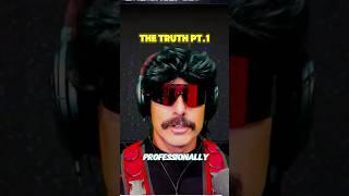 The truth pt.1 #drdisrespect