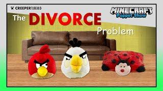 [CT83] The Divorce Problem | MinecraftPuppetShow