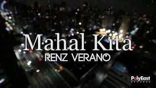 Renz Verano - Mahal Kita (Official Lyric Video)