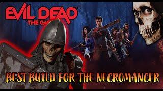 EVIL DEAD THE GAME | BEST BUILD FOR OP NECROMANCER WIN MORE GAMES  DEMON GAMEPLAY GUIDE TIPS TRICKS