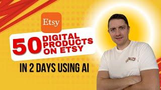 How I Used AI to Create 50+ Digital Products on Etsy in Days (One Became a Bestseller!)