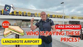 HOW CAN THEY CHARGE THIS! | Lanzarote Airport Departures Rants & Fun at Aeropuerto De Cesar Manrique